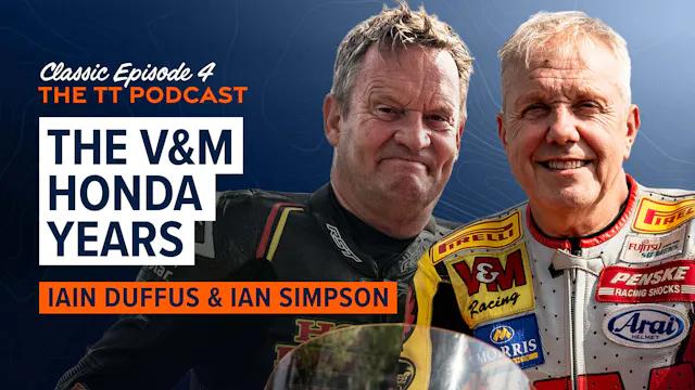 The Classic TT Podcast: The V&M Honda...