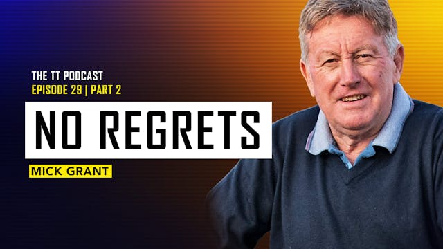 29. Mick Grant - Part 2