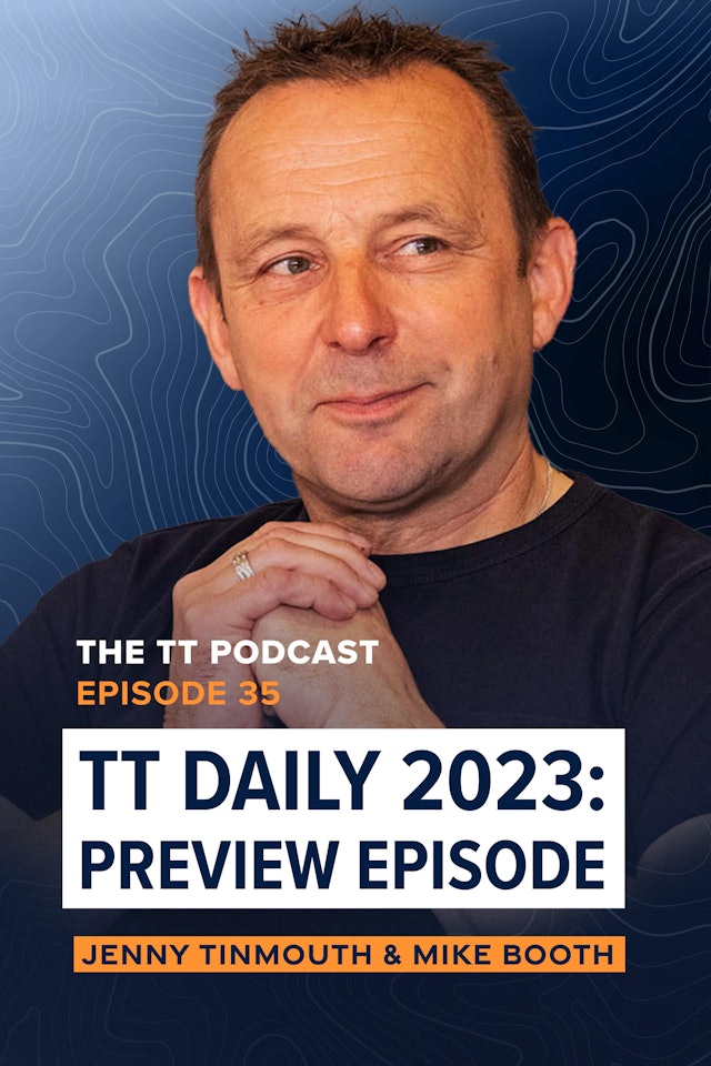 35. TT Daily 2023: Preview Episode