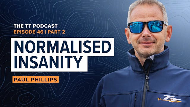 46. Paul Phillips - Part 2