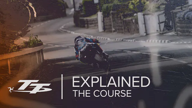 TT Explained | The Course