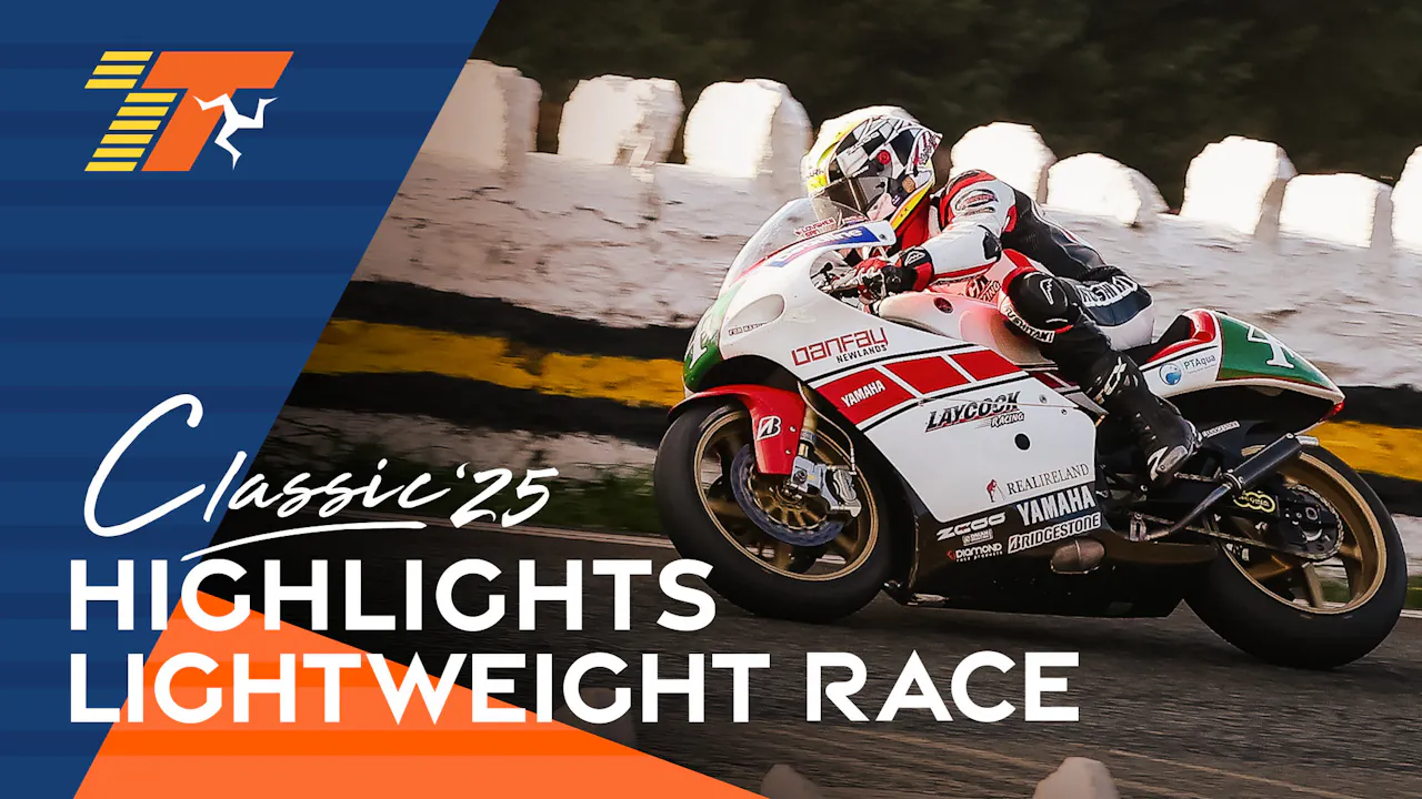 2025 Race Highlights - Lightweight Classic TT - TT+