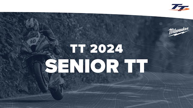 TT 2024: Senior TT