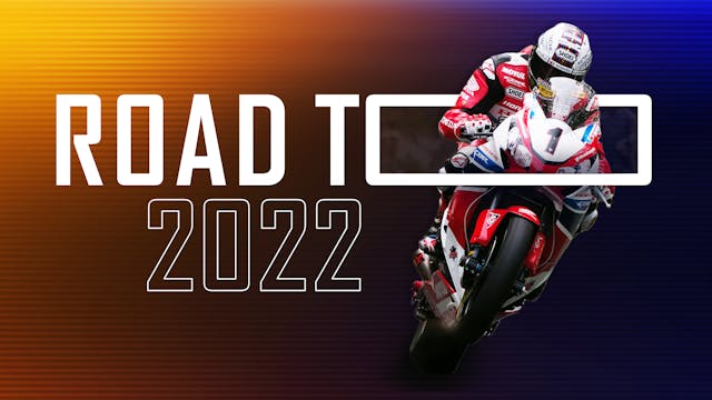 Road To 2022 - TT Launch Show