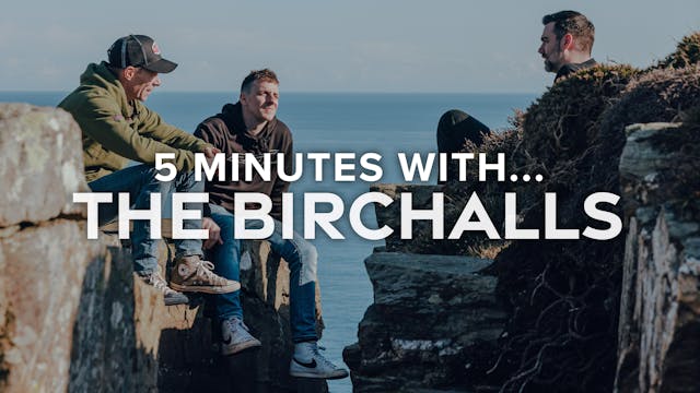 5 Minutes with... The Birchalls