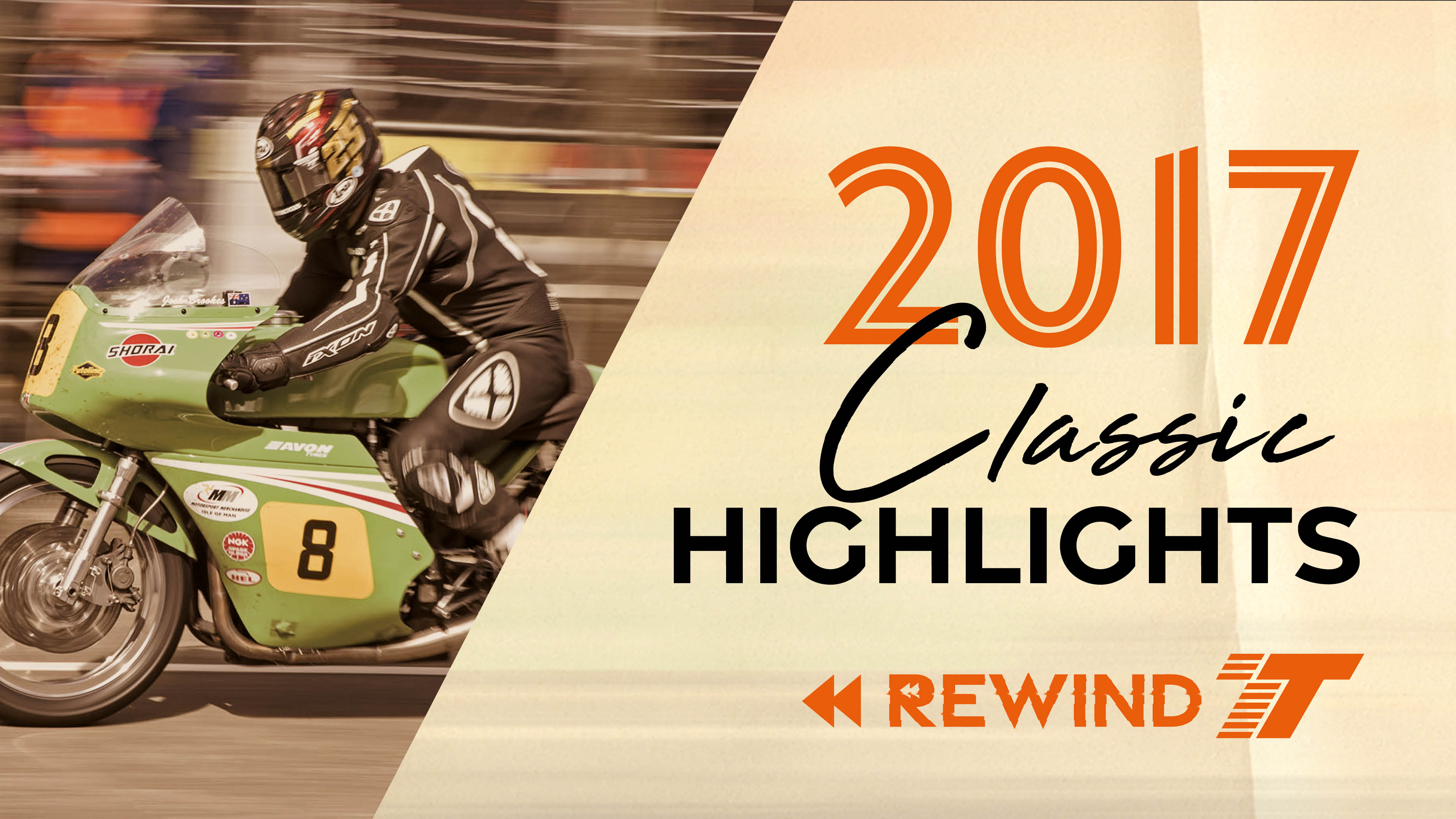 2017 Classic TT Rewind