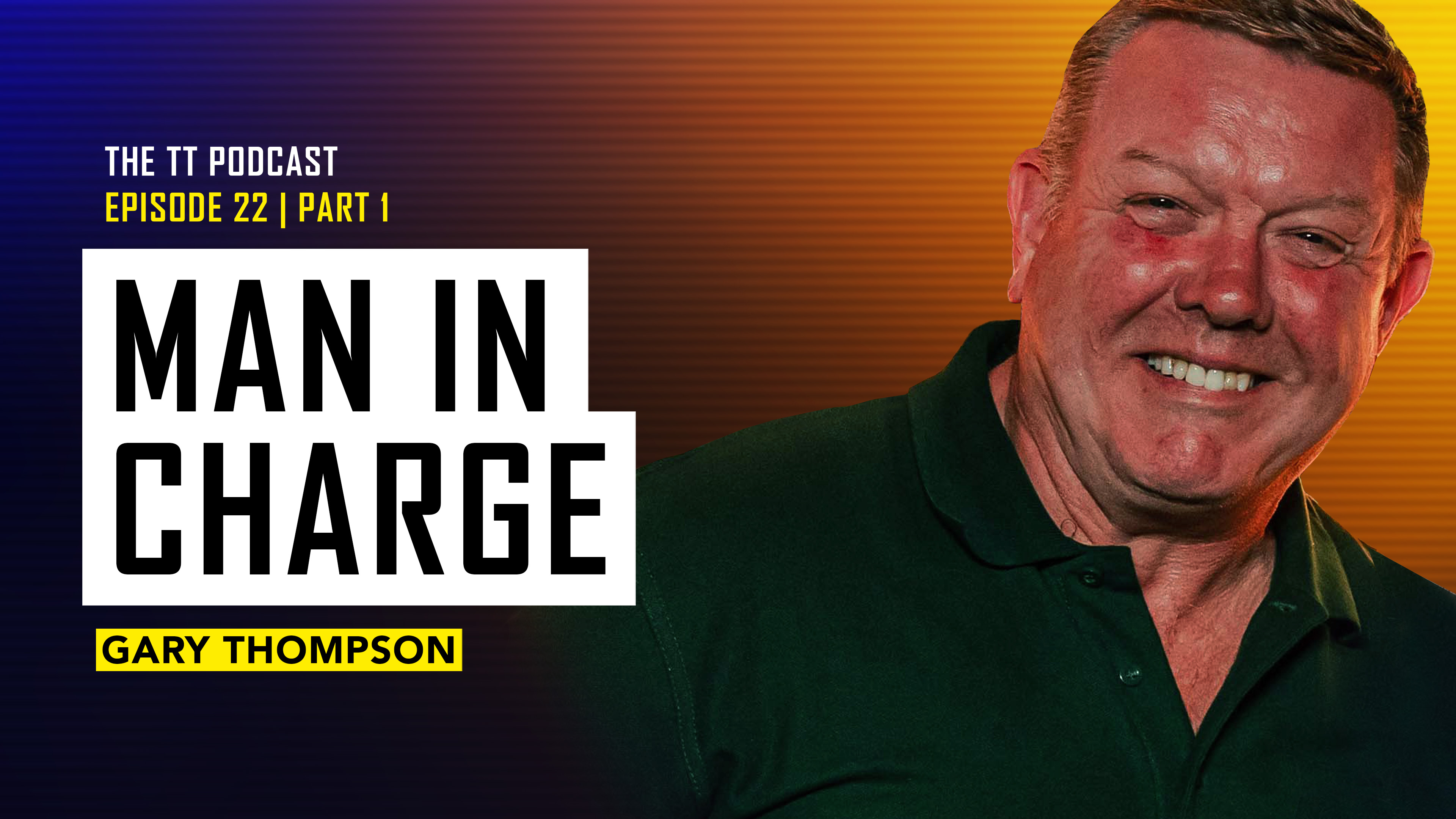 22. Gary Thompson MBE BEM - Part 1