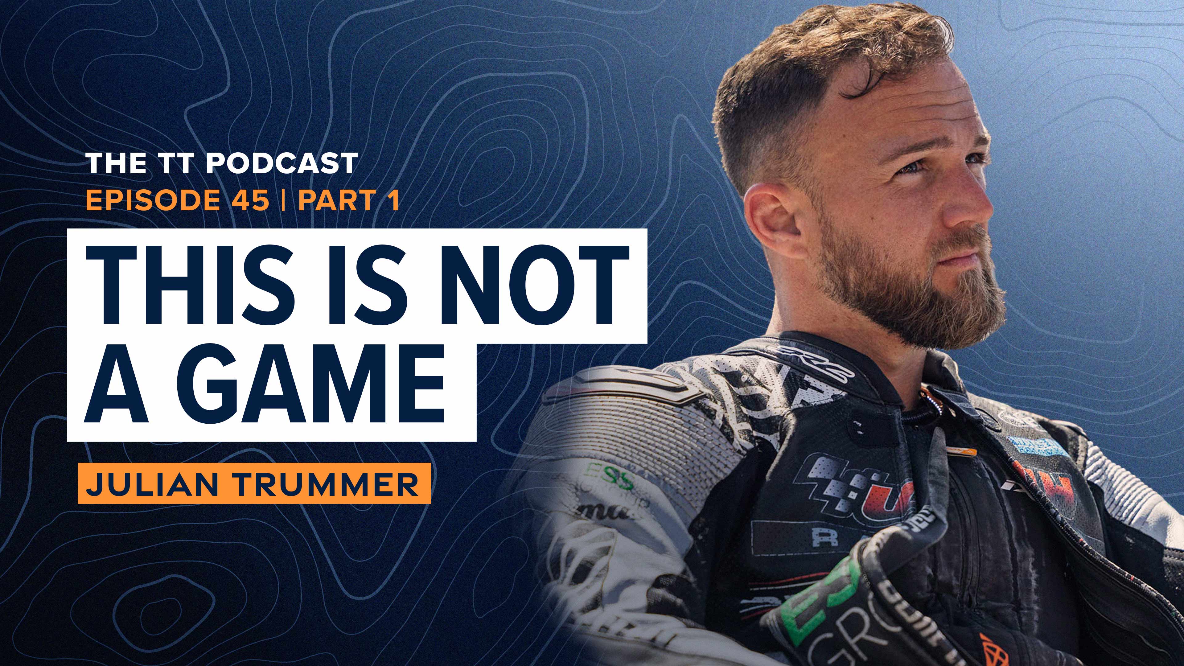 45. Julian Trummer - Part 1