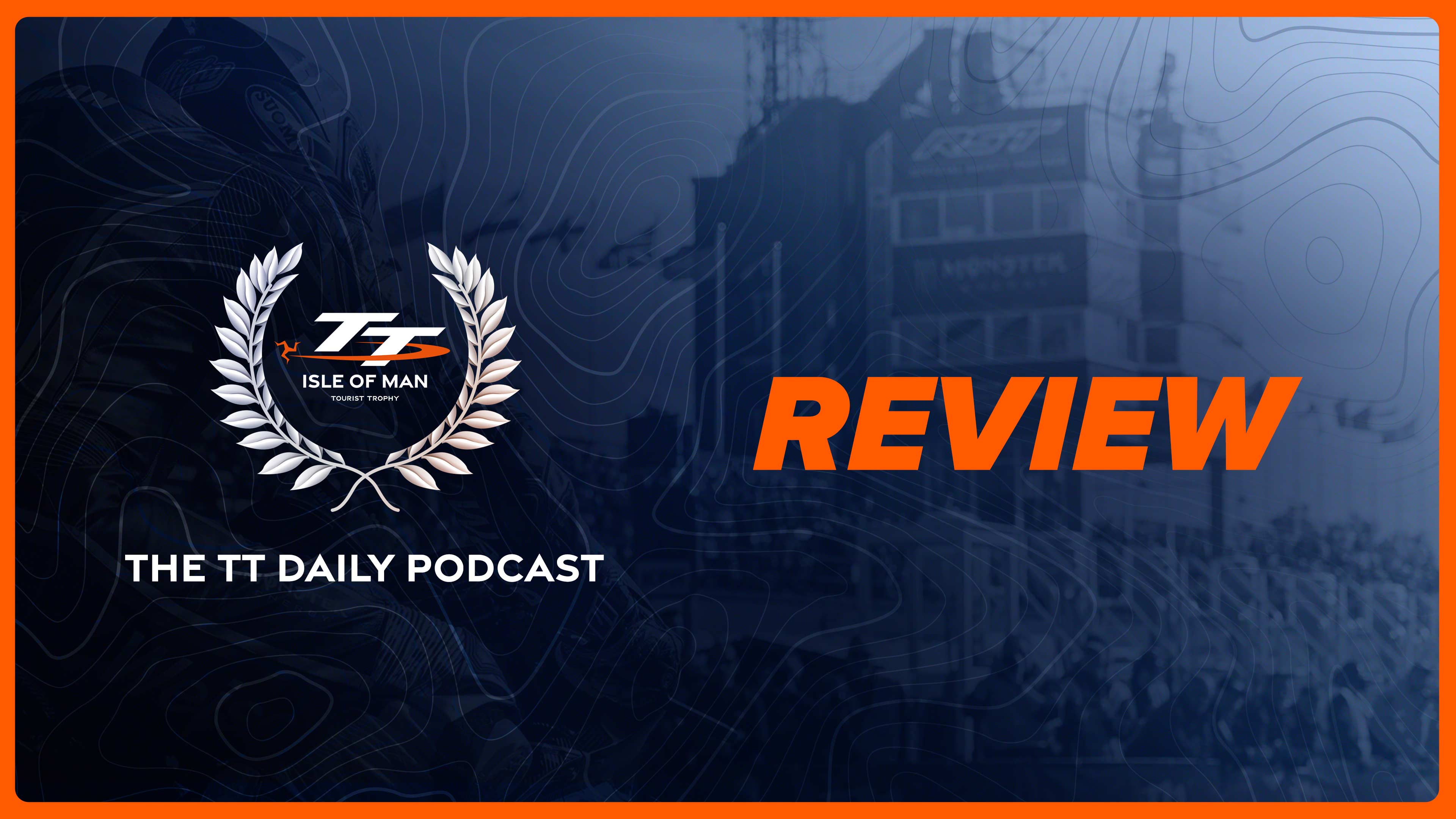 The TT Daily Podcast 2025 - 2025 Review