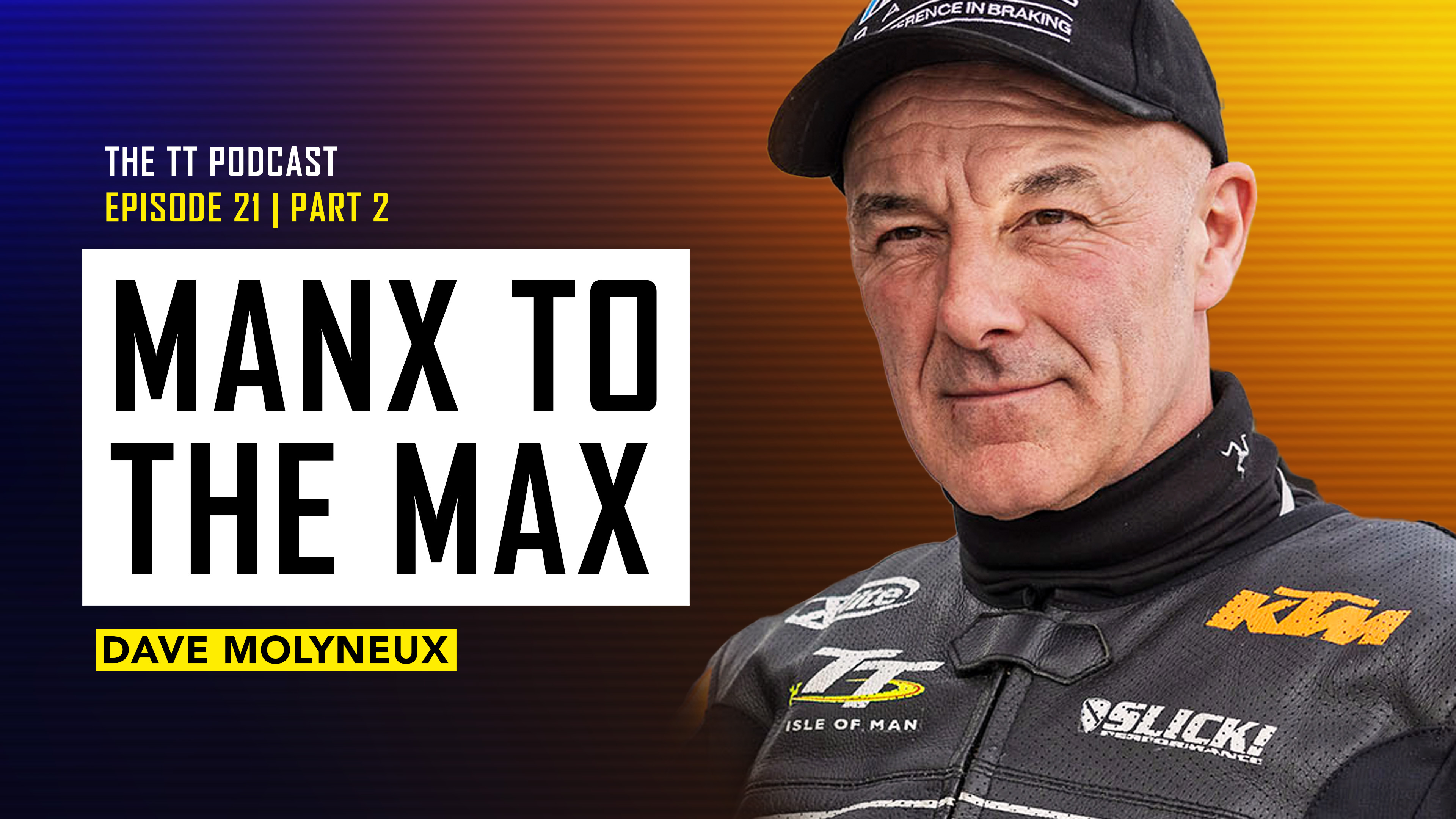 21. Dave Molyneux - Part 2