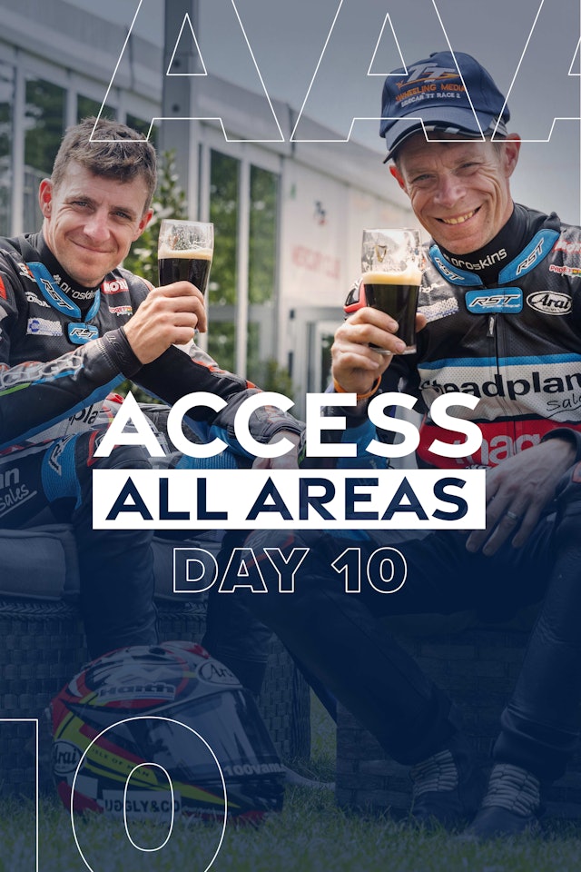 Access All Areas - Day 10