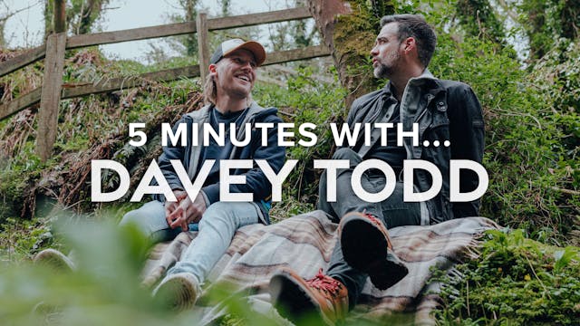 5 Minutes with... Davey Todd