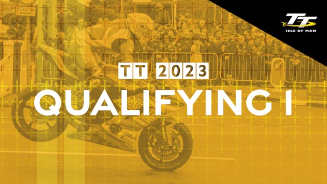TT 2023: Qualifying 1