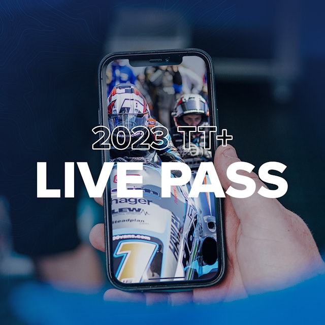 2023 TT+ Live Pass