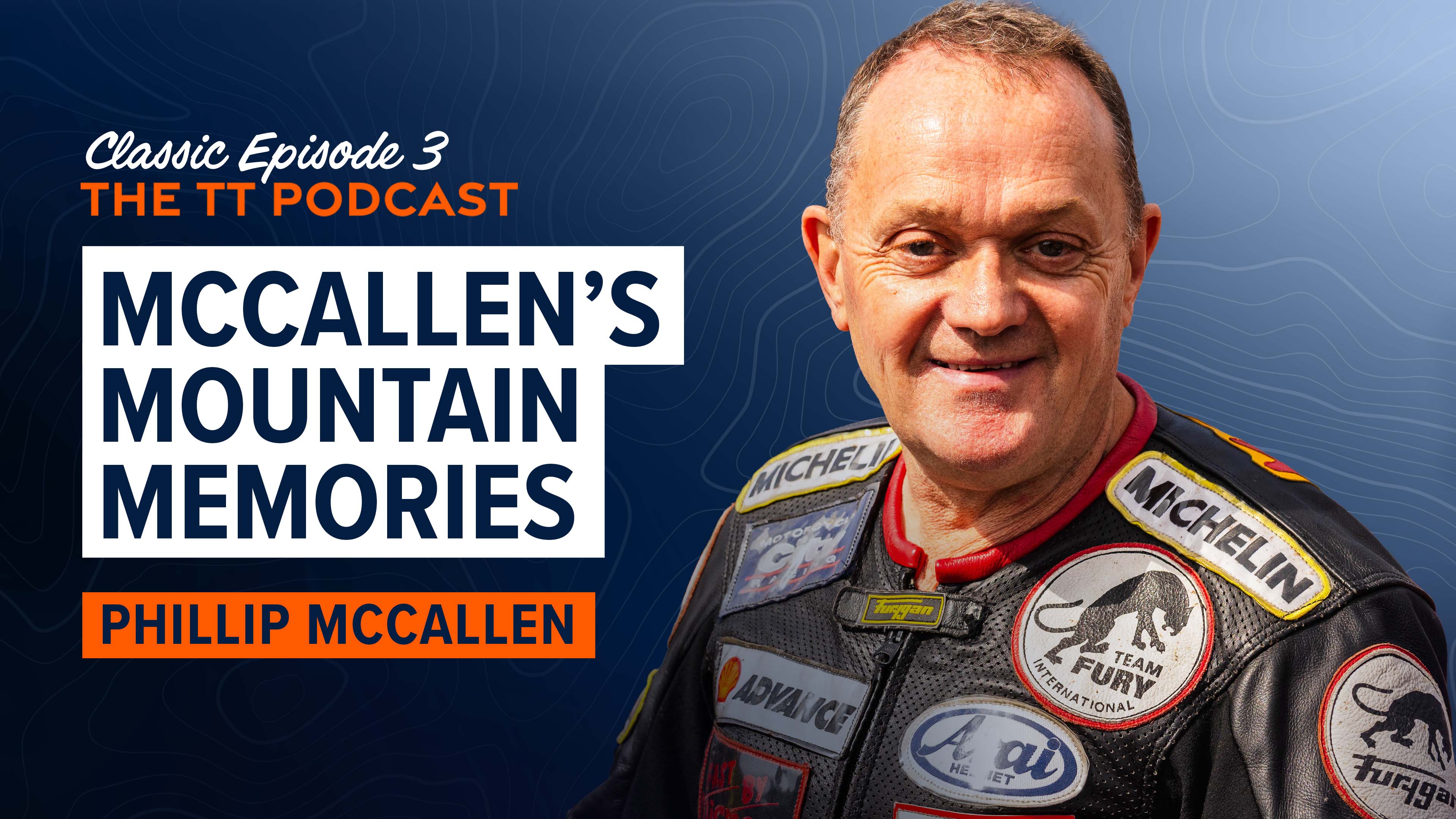 The Classic TT Podcast: McCallen's Mountain Memories