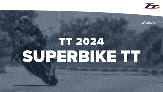TT 2024: Superbike TT