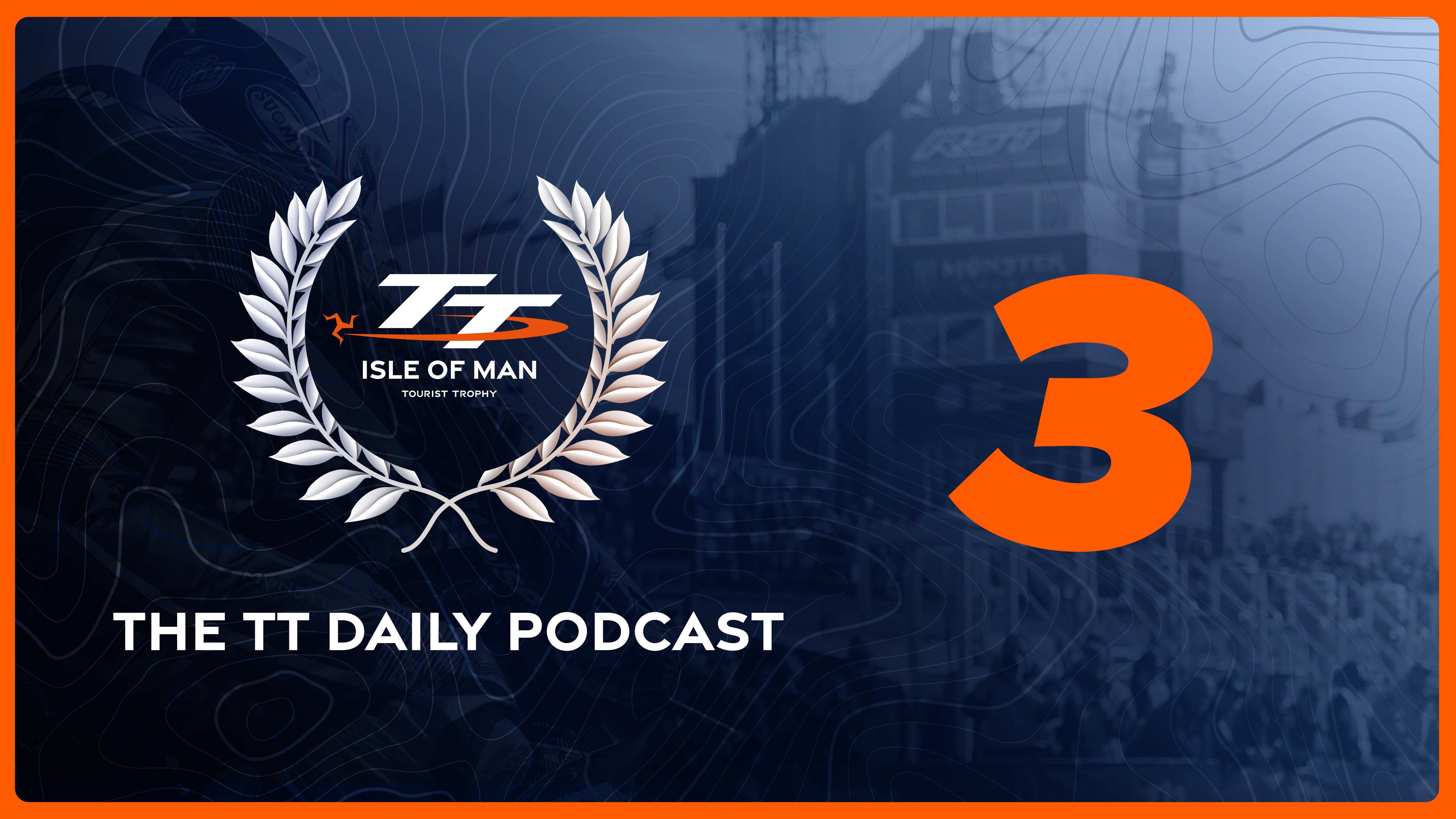 The TT Daily Podcast 2025 - Day 3