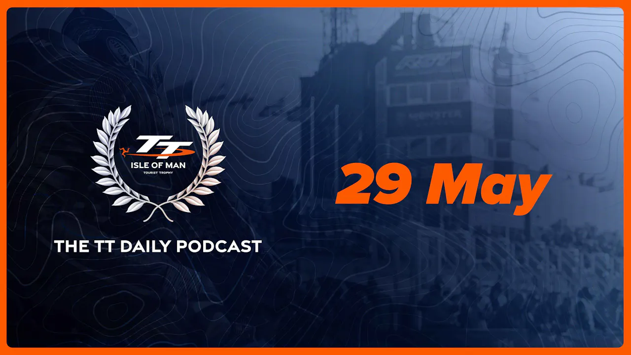 Tt Week TT Daily Podcast: Day 5 - The TT Podcast - TT+