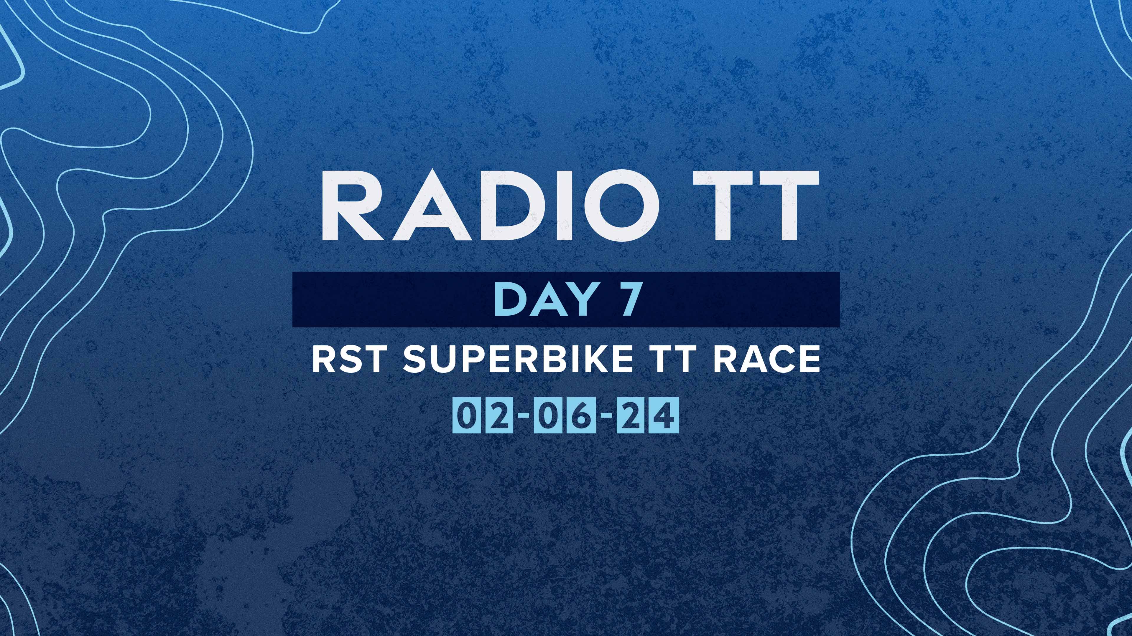 Radio TT - Day 07