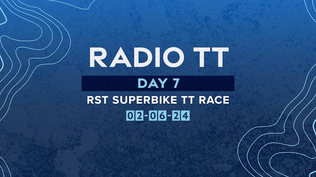 Radio TT - Day 07