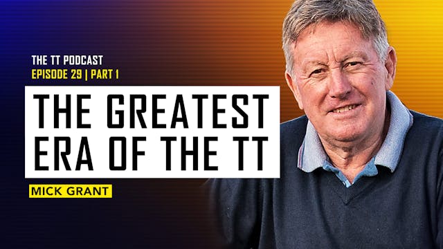 29. Mick Grant - Part 1