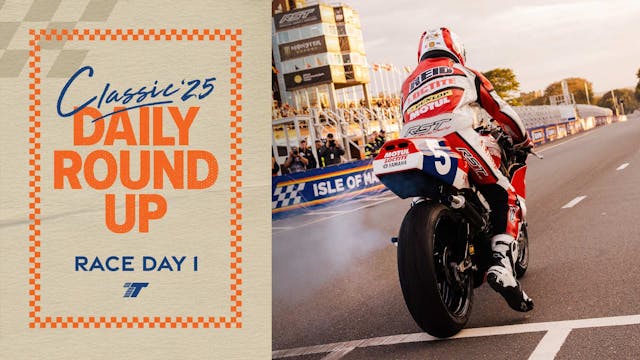 2025 Classic Daily Round Up - Race Day 1