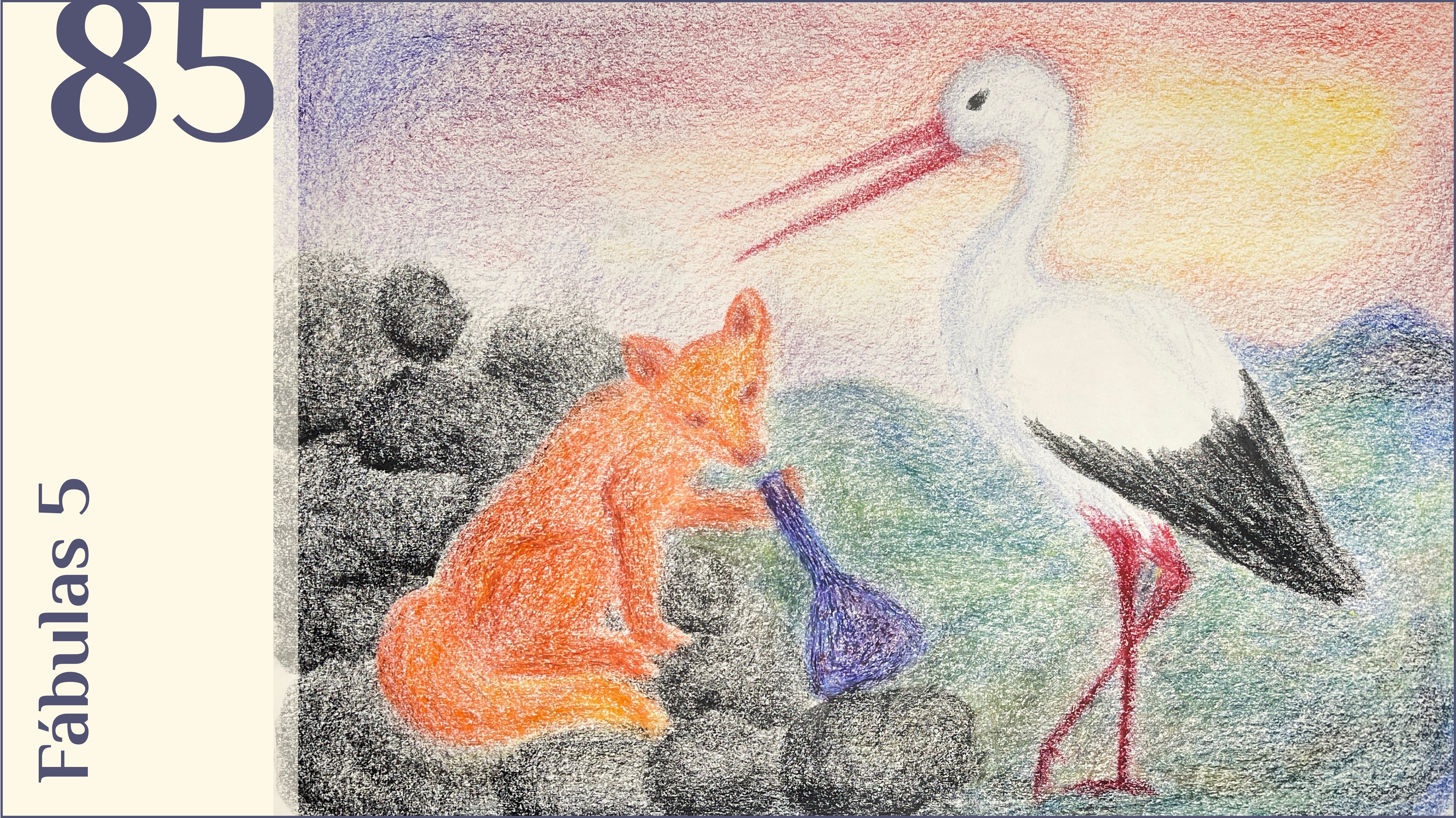 85. Fábulas 5