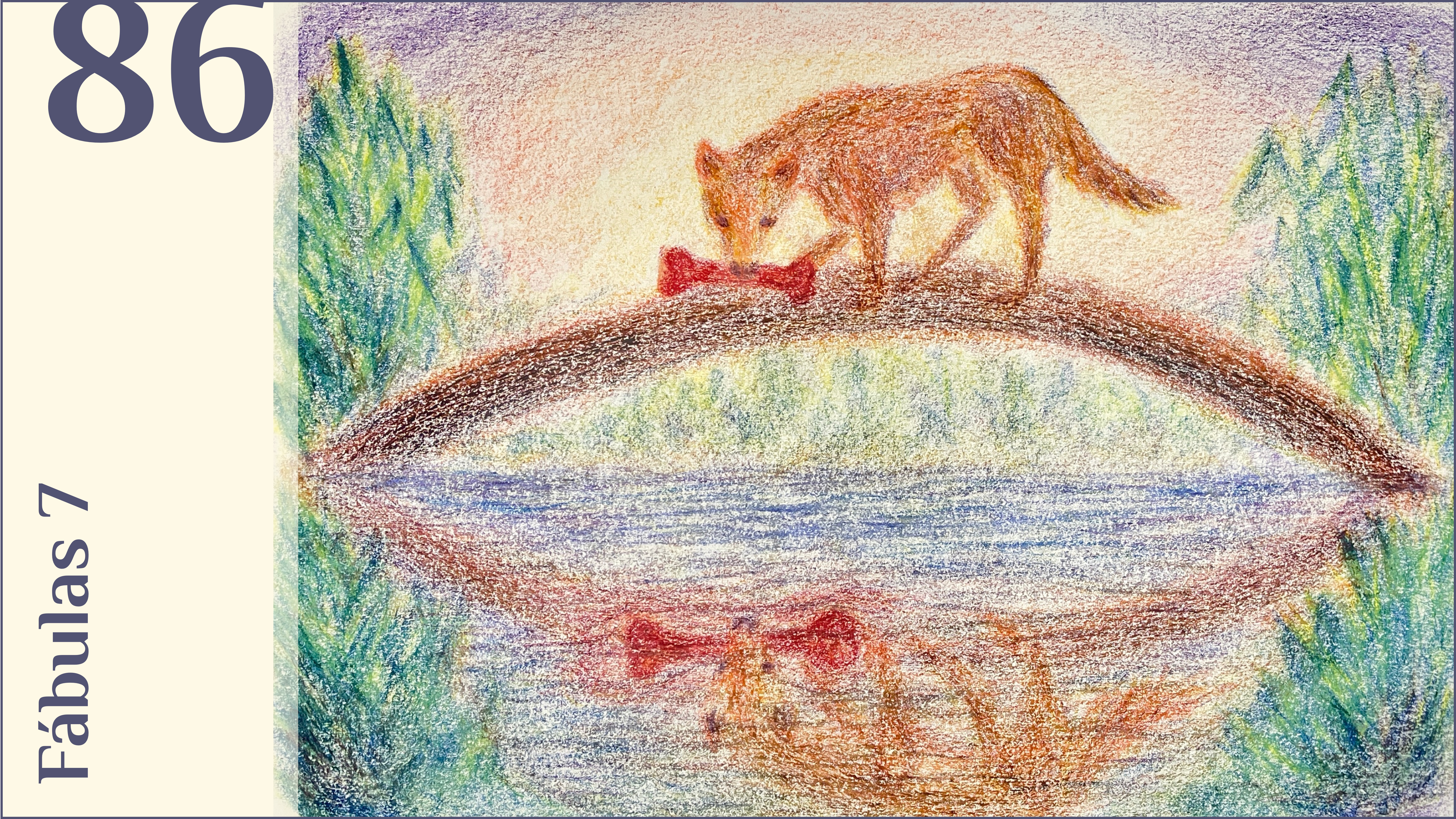 86. Fábulas 7
