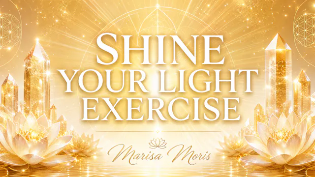 Shine Your Light Exercise!