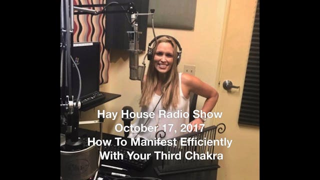 Hay House Radio Show October 17, 2017