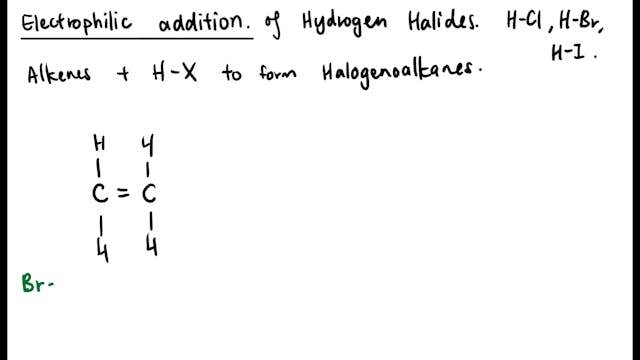 3.3.4.2 Addition reactions of alkenes...