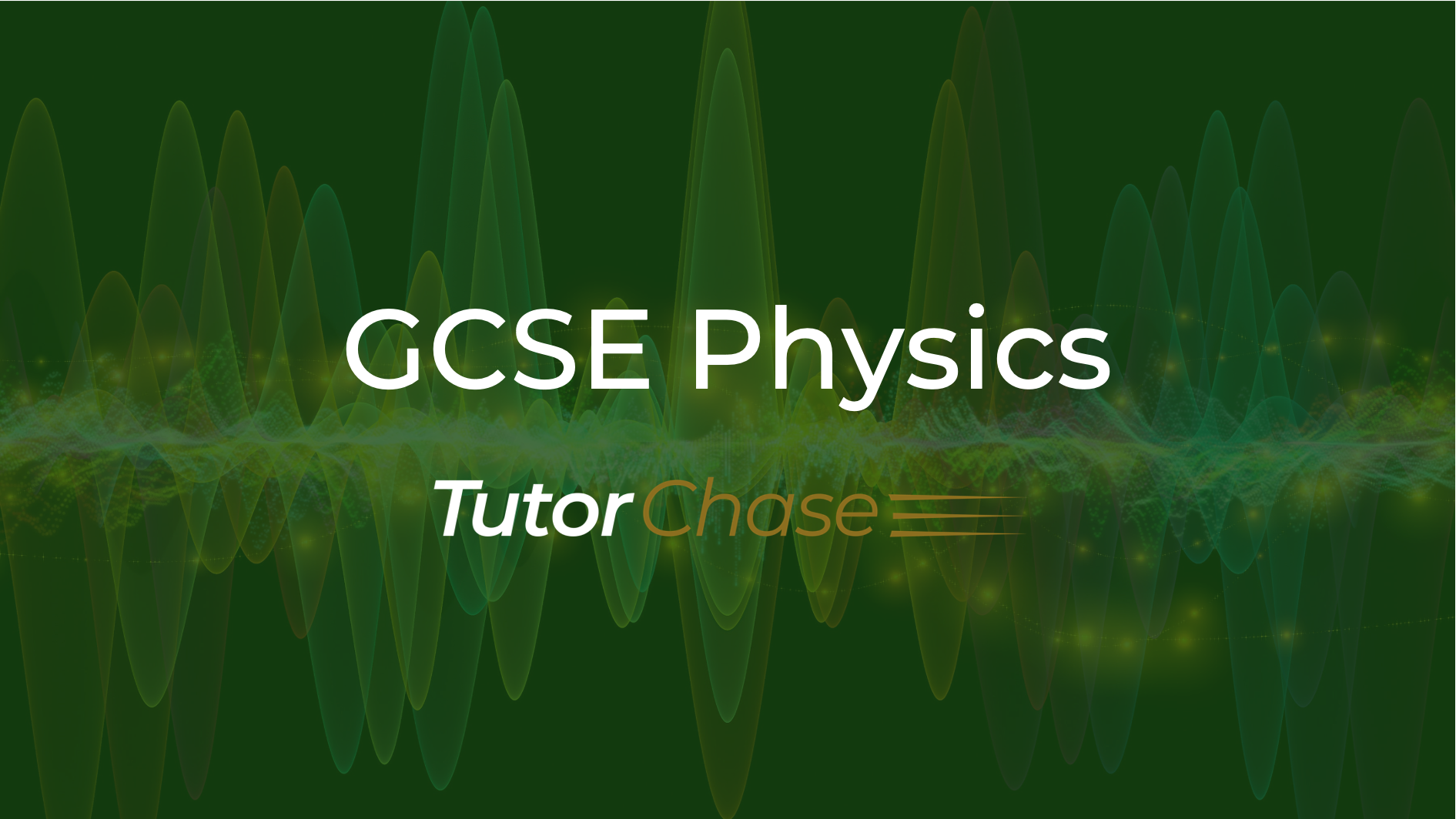 GCSE Physics