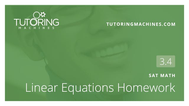 3.4 SAT Math – Linear Equations Homework