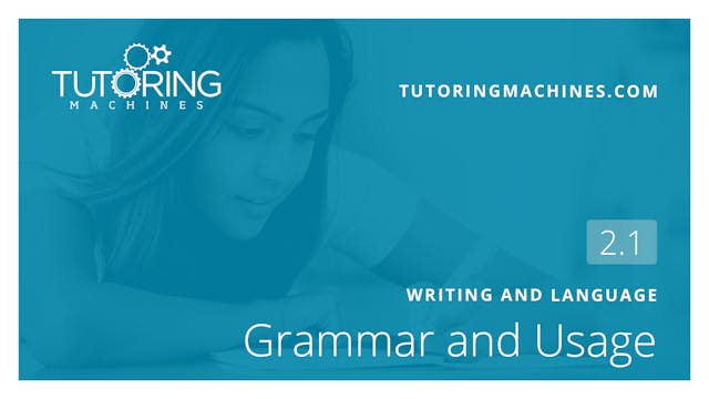 2.1 SAT Writing and Language – Gramma...