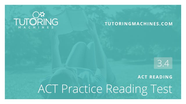 3.4 ACT Reading – ACT Practice Reading Test
