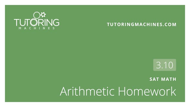 3.10 SAT Math – Arithmetic Homework