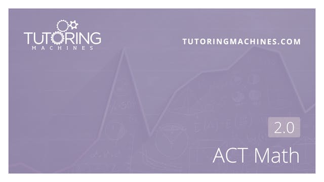 2.0 ACT Math – Math Introduction