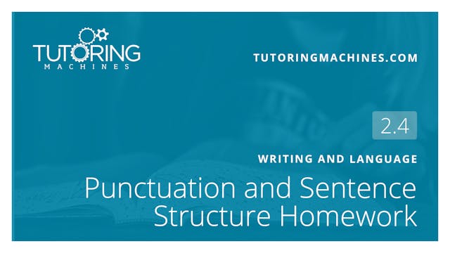2.4 SAT Writing and Language – Punctuation and Structure Homework