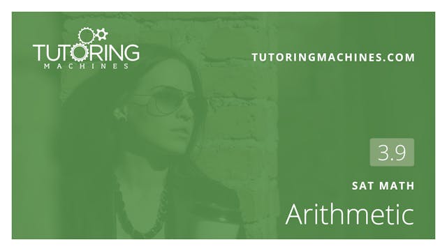 3.9 SAT Math – Arithmetic