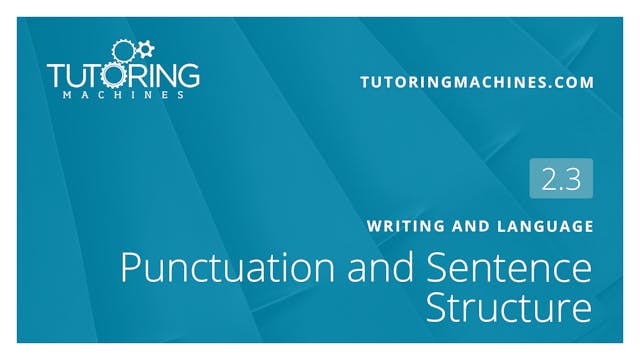 2.3 SAT Writing and Language – Punctuation and Structure