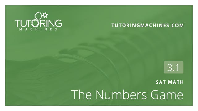 3.1 SAT Math – The Numbers Game