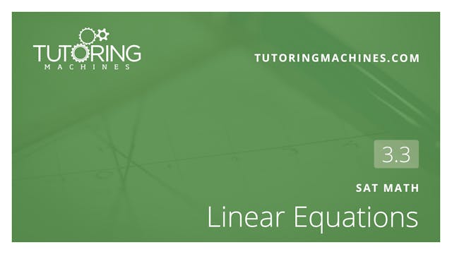 3.3 SAT Math – Linear Equations