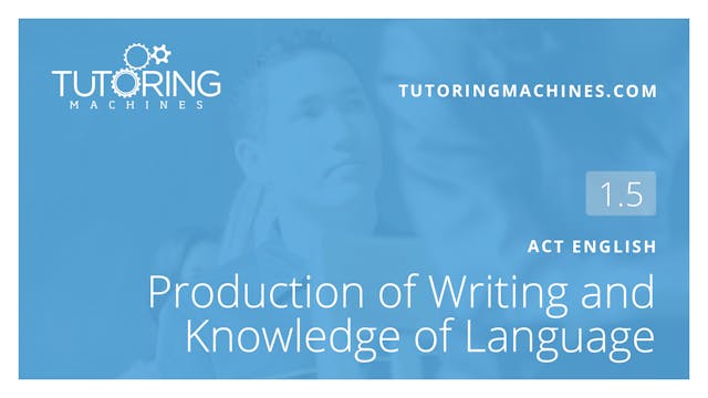 1.5 ACT English – ACT Rhetorical Skills