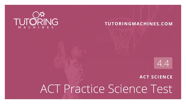 4.4 ACT Science - ACT Practice Science Test