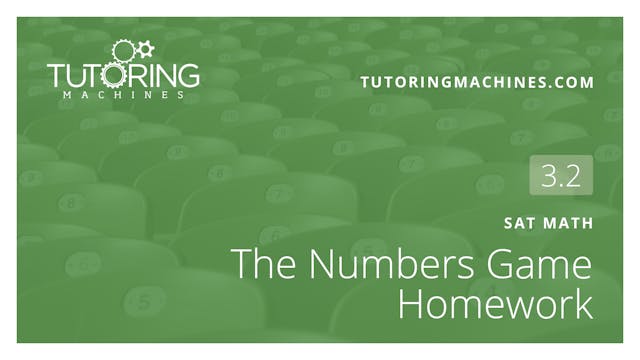 3.2 SAT Math – The Numbers Game Homework