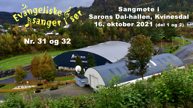 Sarons Dal-hallen (16.10.21) | Evange...
