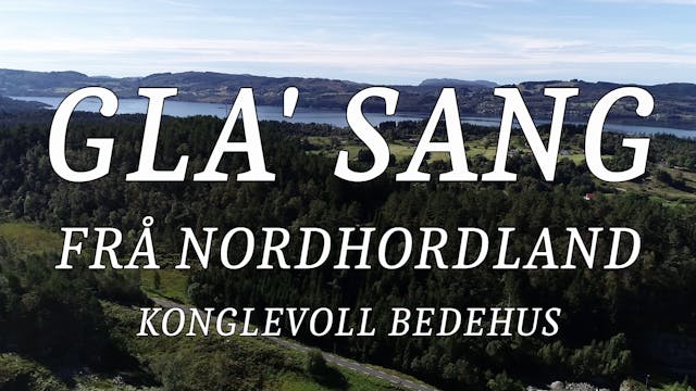 Gla` Sang Frå Nordhordland - Konglevo...