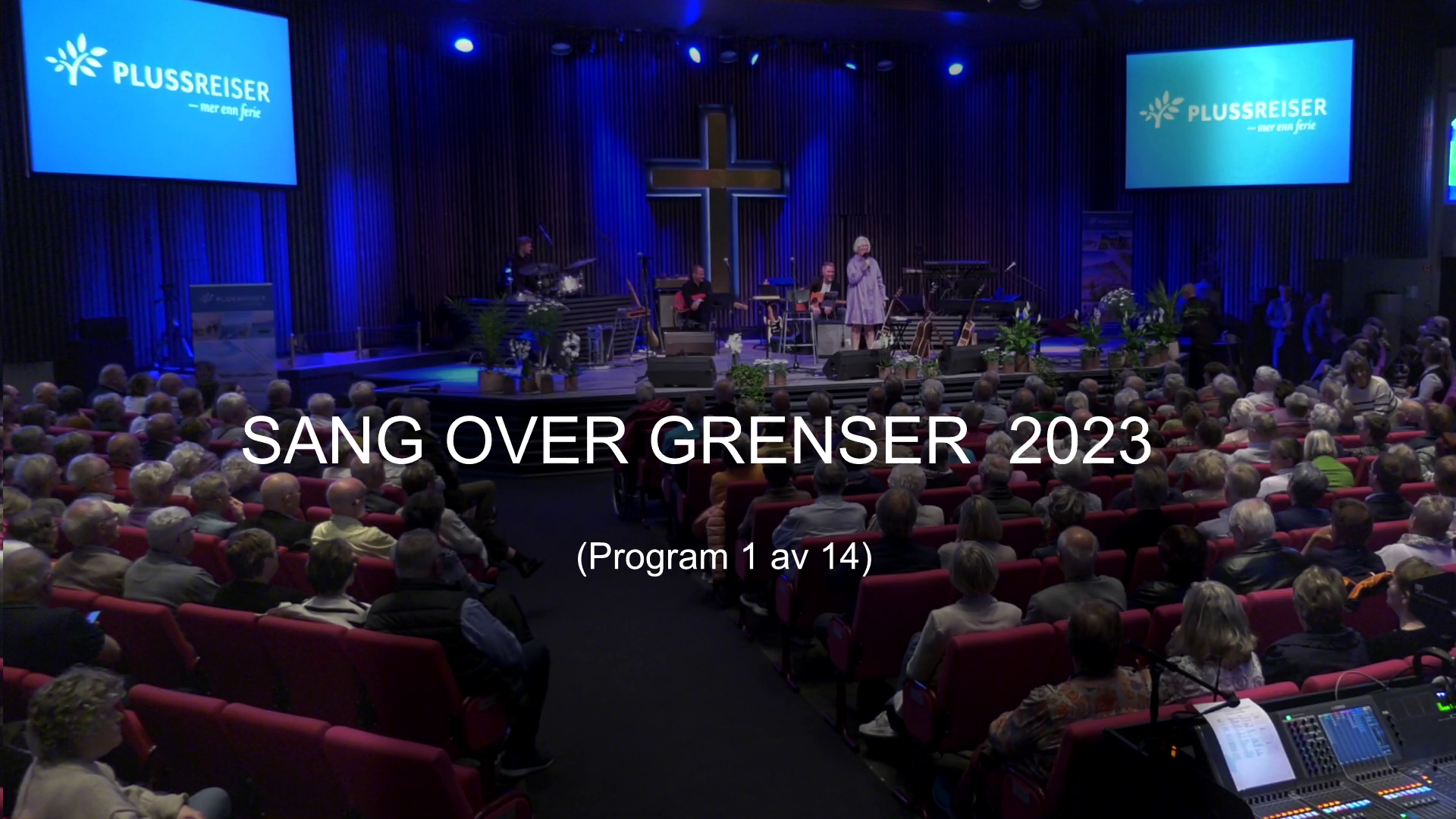 Program 1 | Sang over grenser 2023