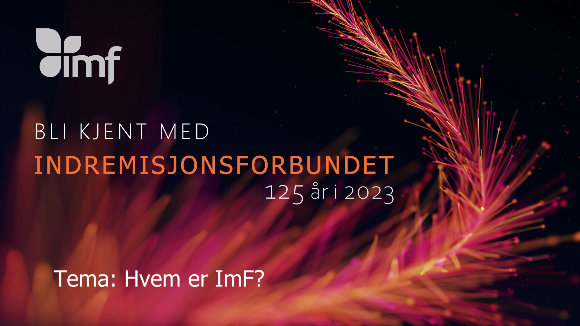 Bli kjent med Indremisjonsforbundet (1)