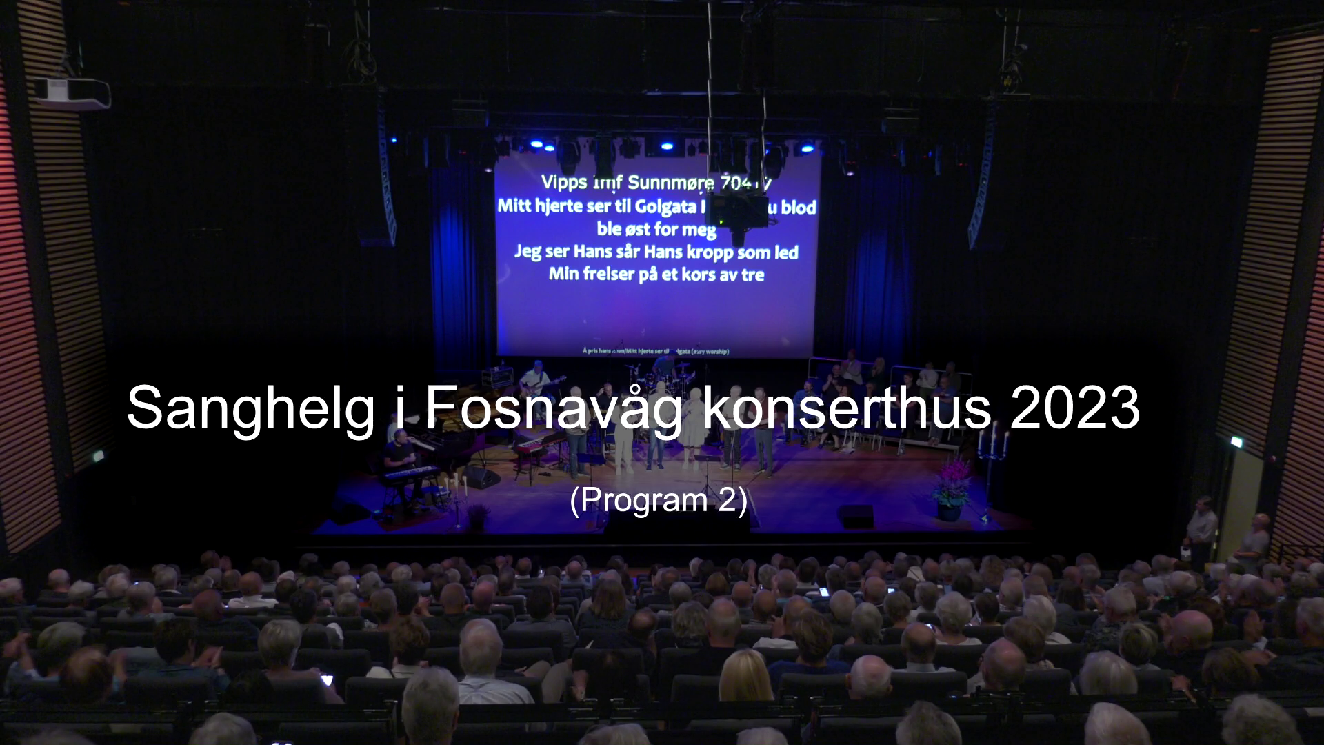 Program 2 - Sanghelg Fosnavåg 2023